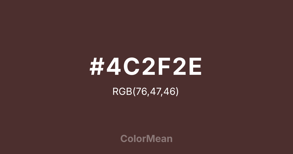 #4C2F2E color swatch