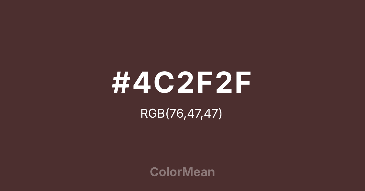 #4C2F2F color swatch