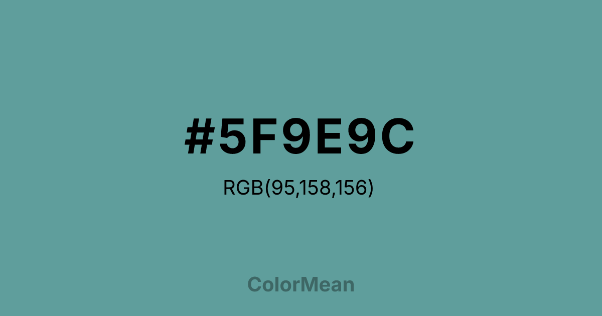 #5F9E9C color swatch