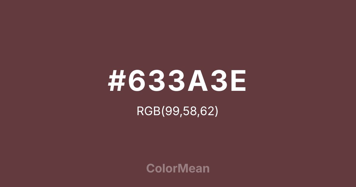 #633A3E color swatch