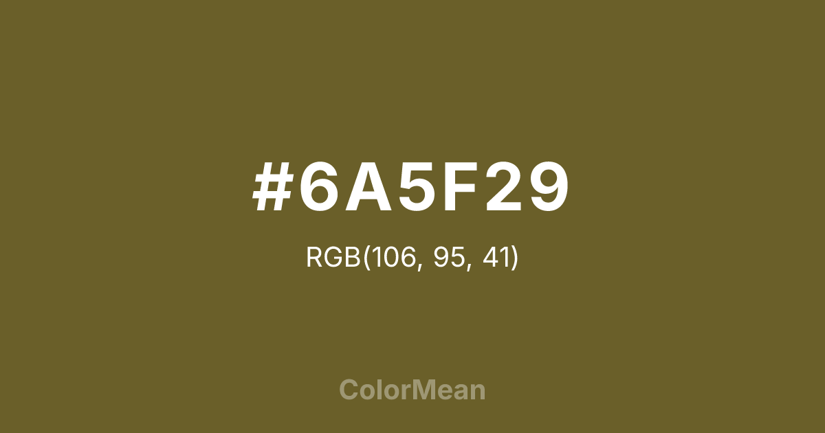 #6A5F29 color swatch