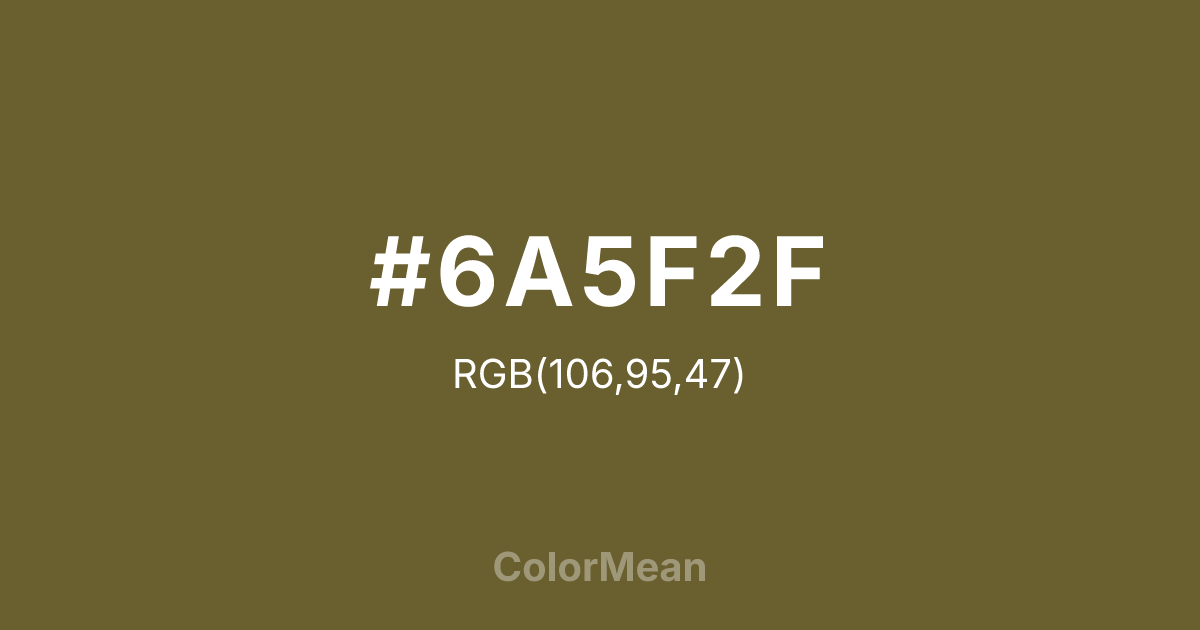 #6A5F2F color swatch