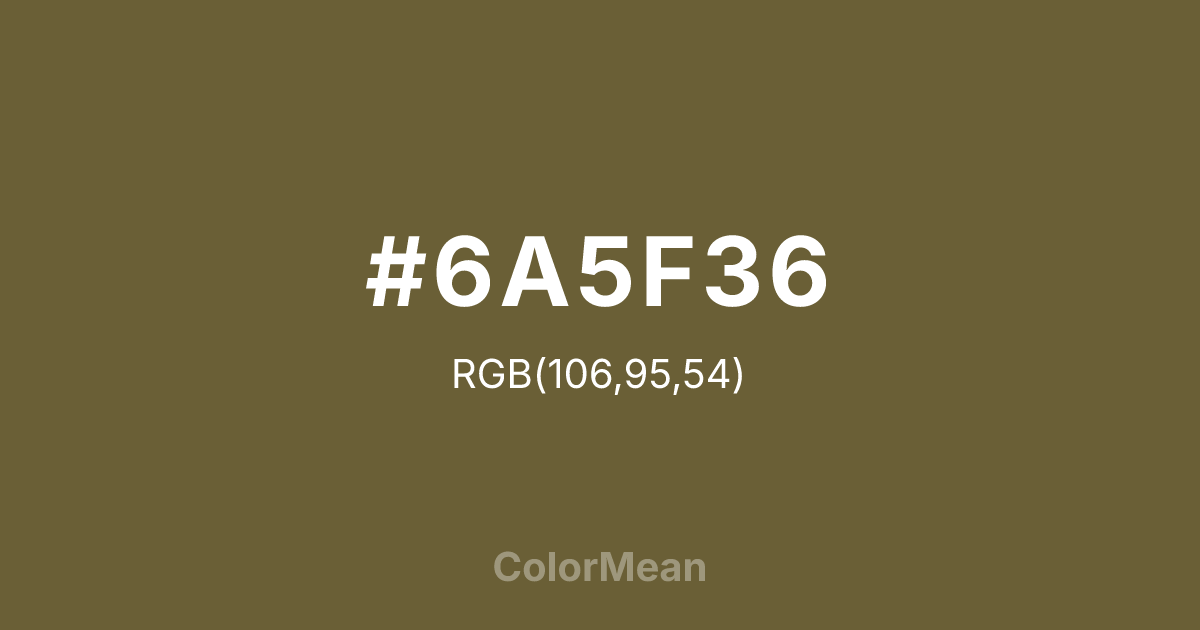 #6A5F36 color swatch