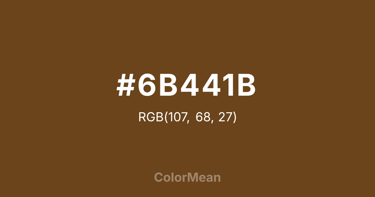 #6B441B color swatch