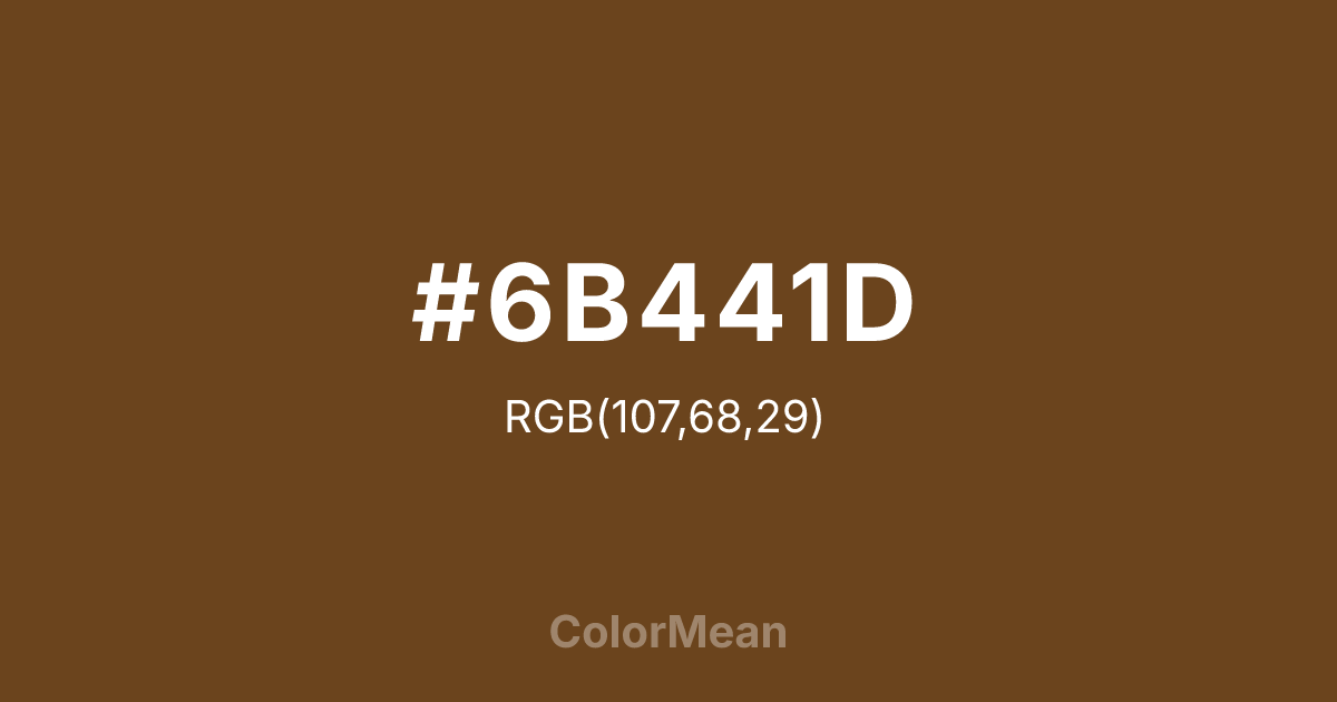 #6B441D color swatch