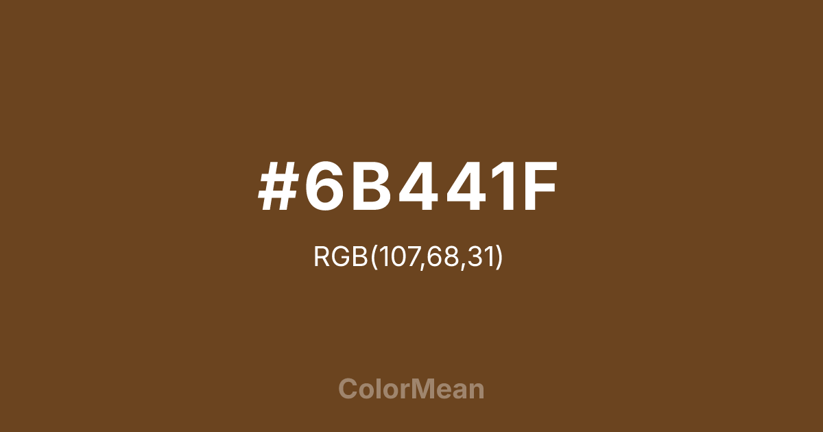 #6B441F color swatch
