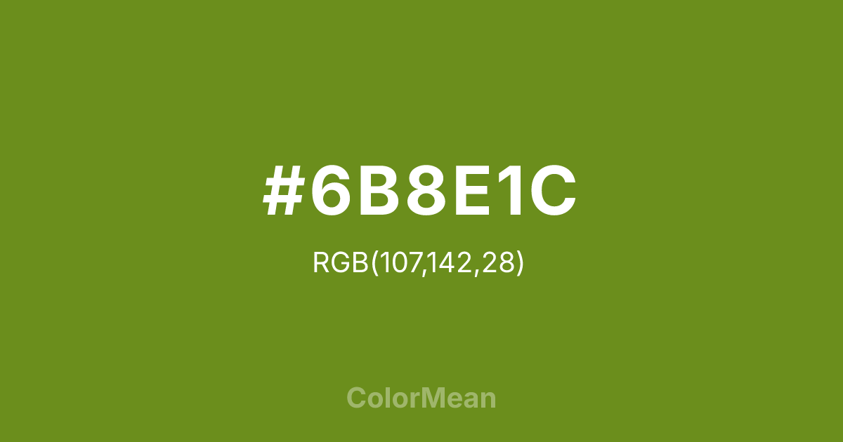 #6B8E1C color swatch