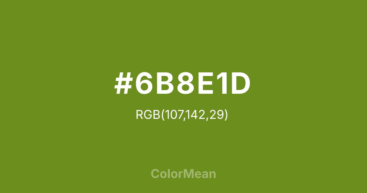 #6B8E1D color swatch