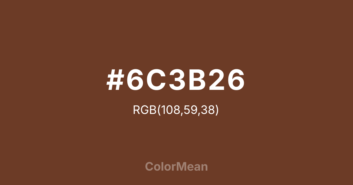#6C3B26 color swatch