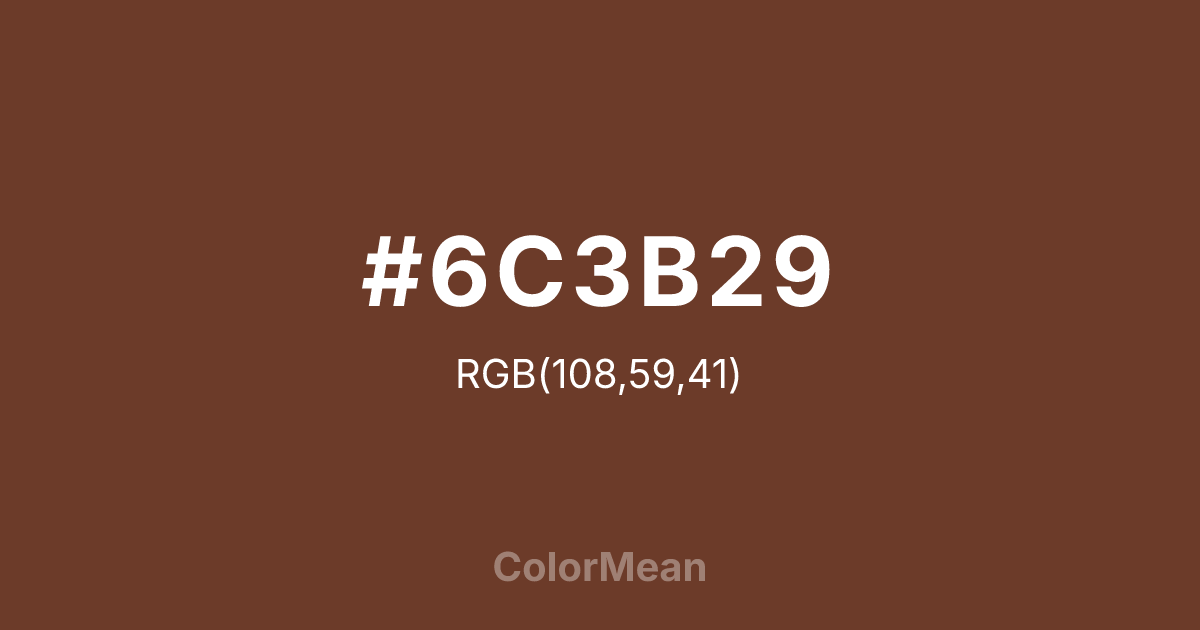 #6C3B29 color swatch