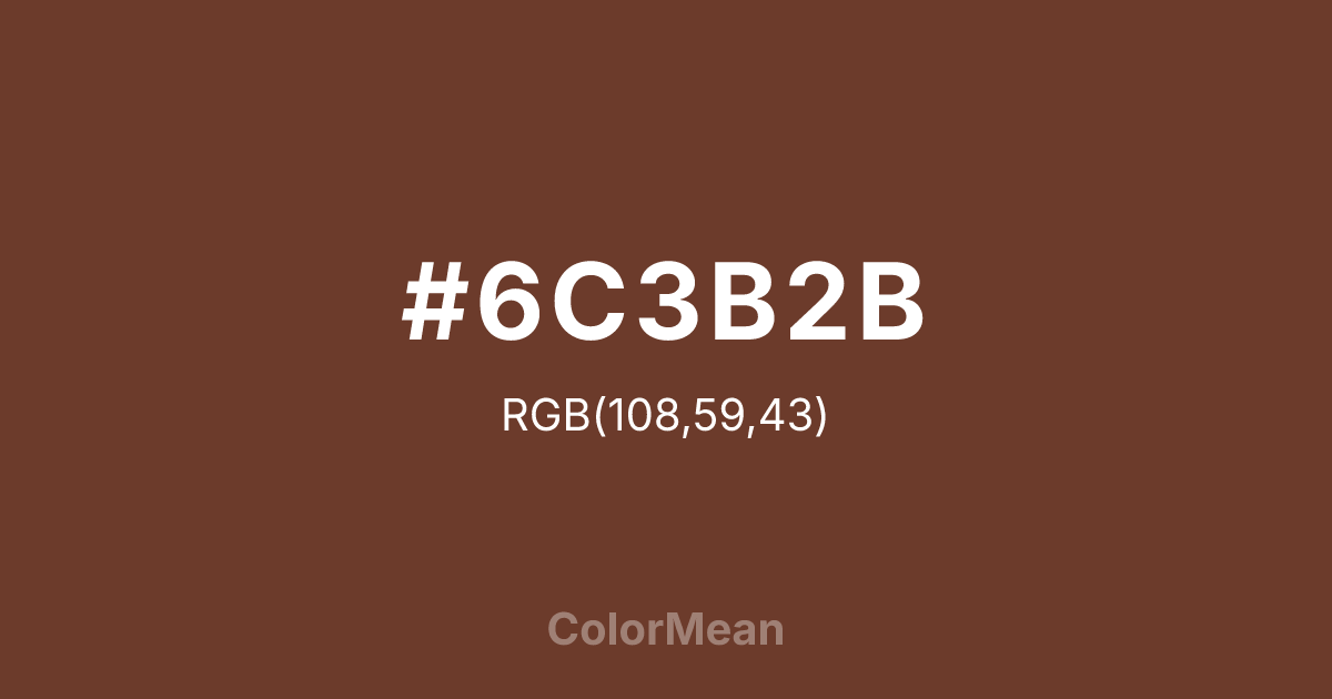 #6C3B2B color swatch