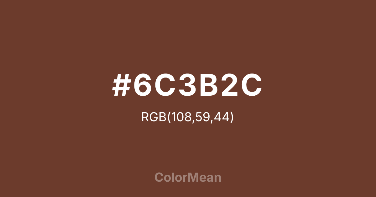 #6C3B2C color swatch
