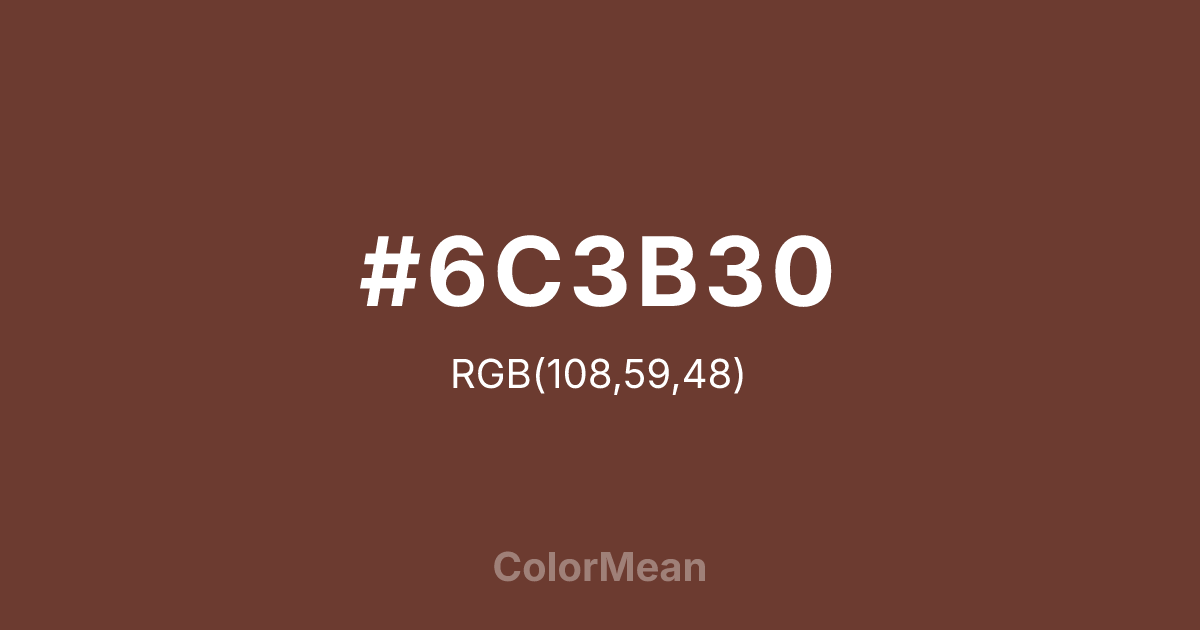 #6C3B30 color swatch