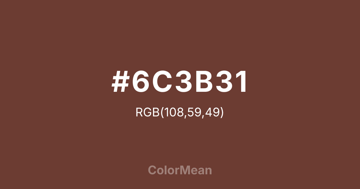#6C3B31 color swatch