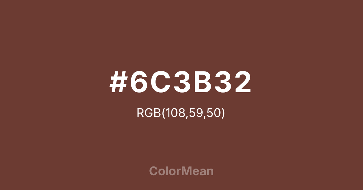 #6C3B32 color swatch