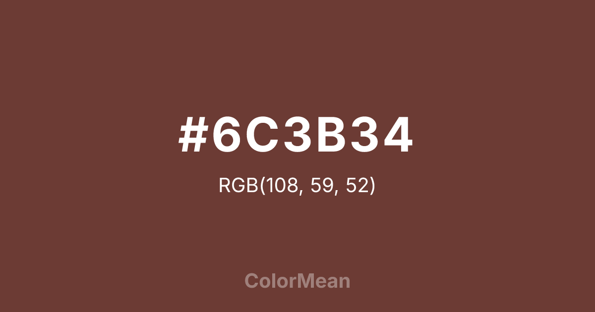 #6C3B34 color swatch