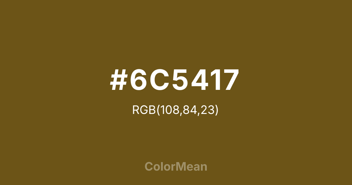 #6C5417 color swatch