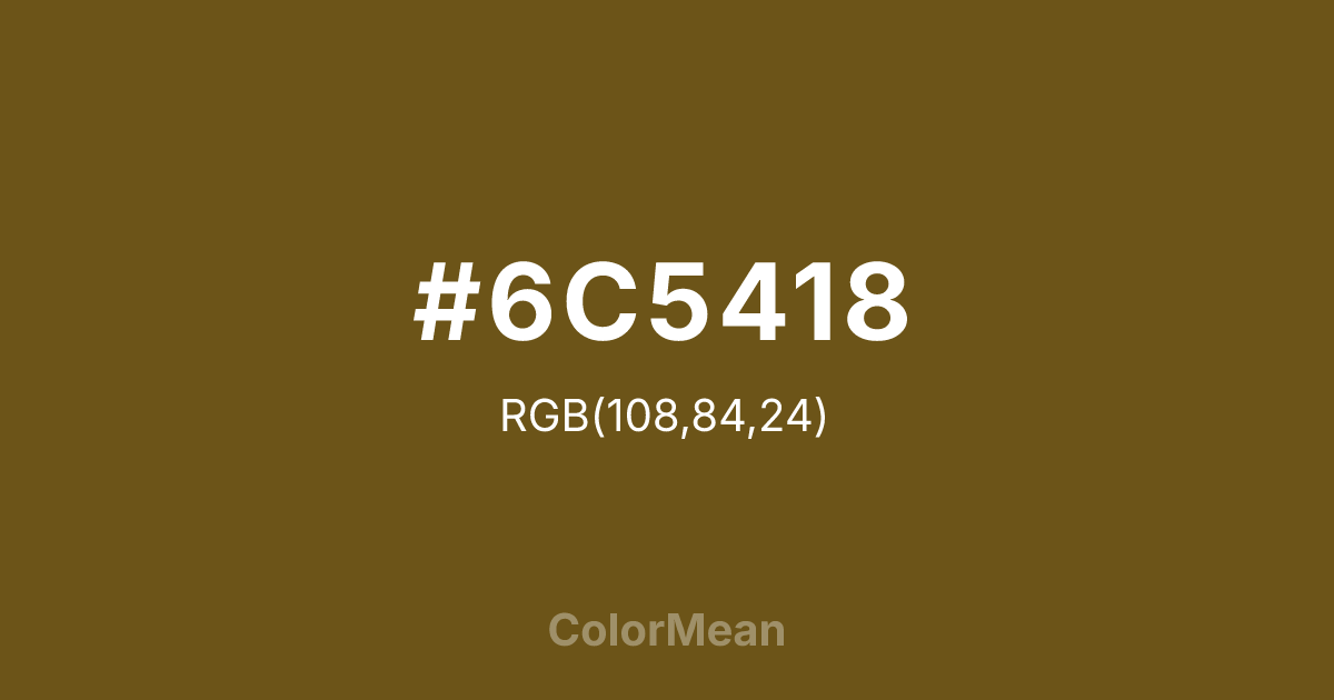 #6C5418 color swatch