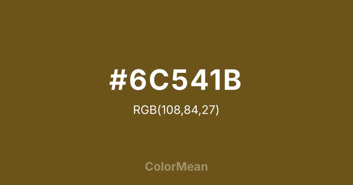 #6C541B color swatch