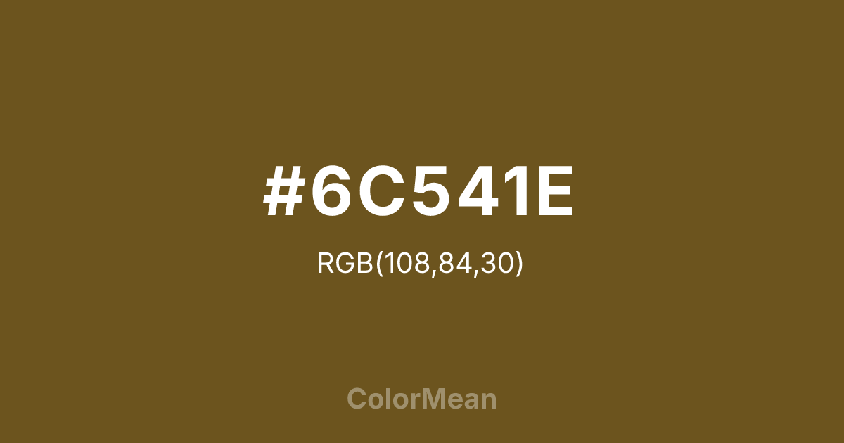 #6C541E color swatch