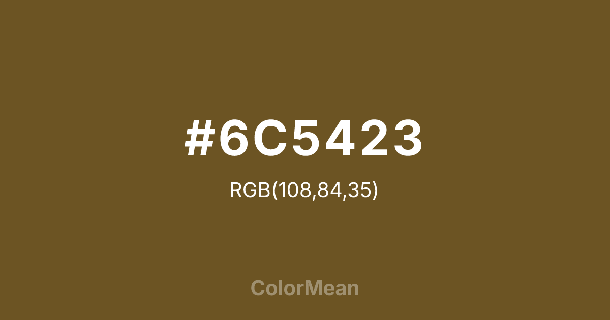 #6C5423 color swatch