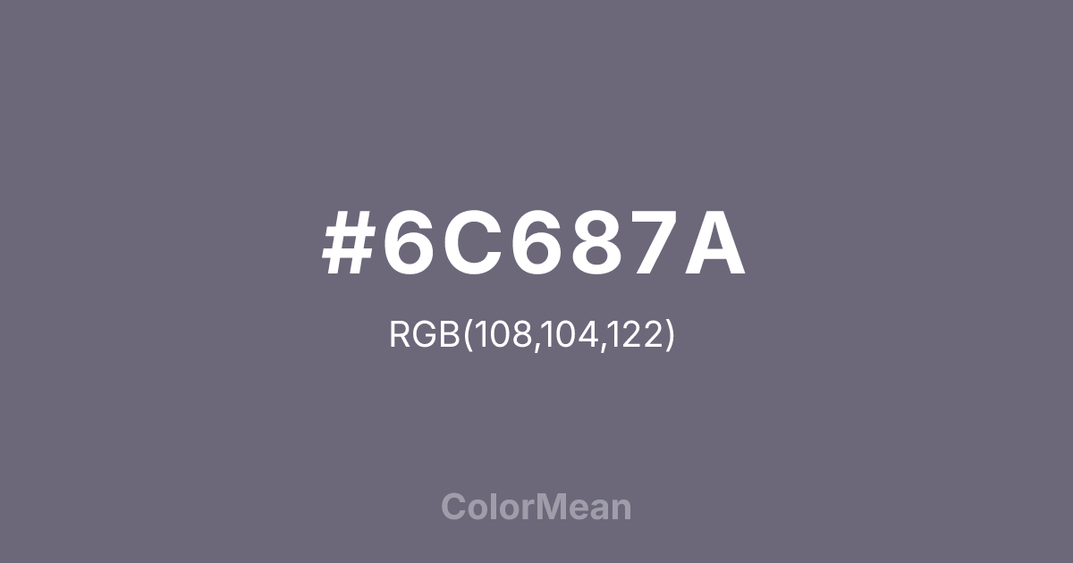 #6C687A color swatch