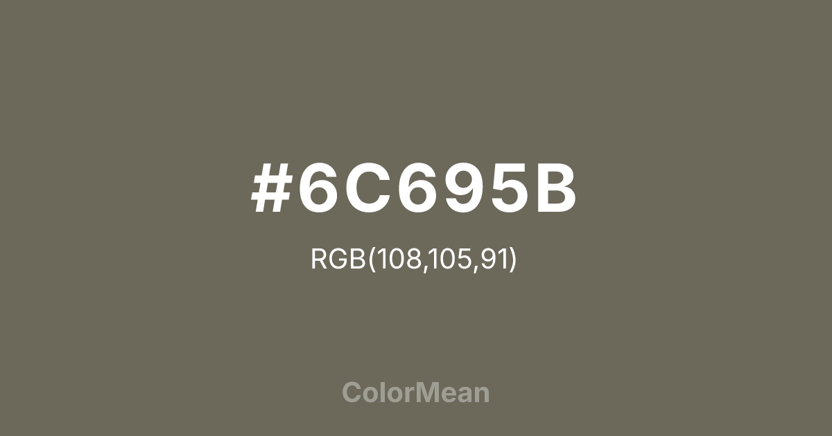 #6C695B color swatch