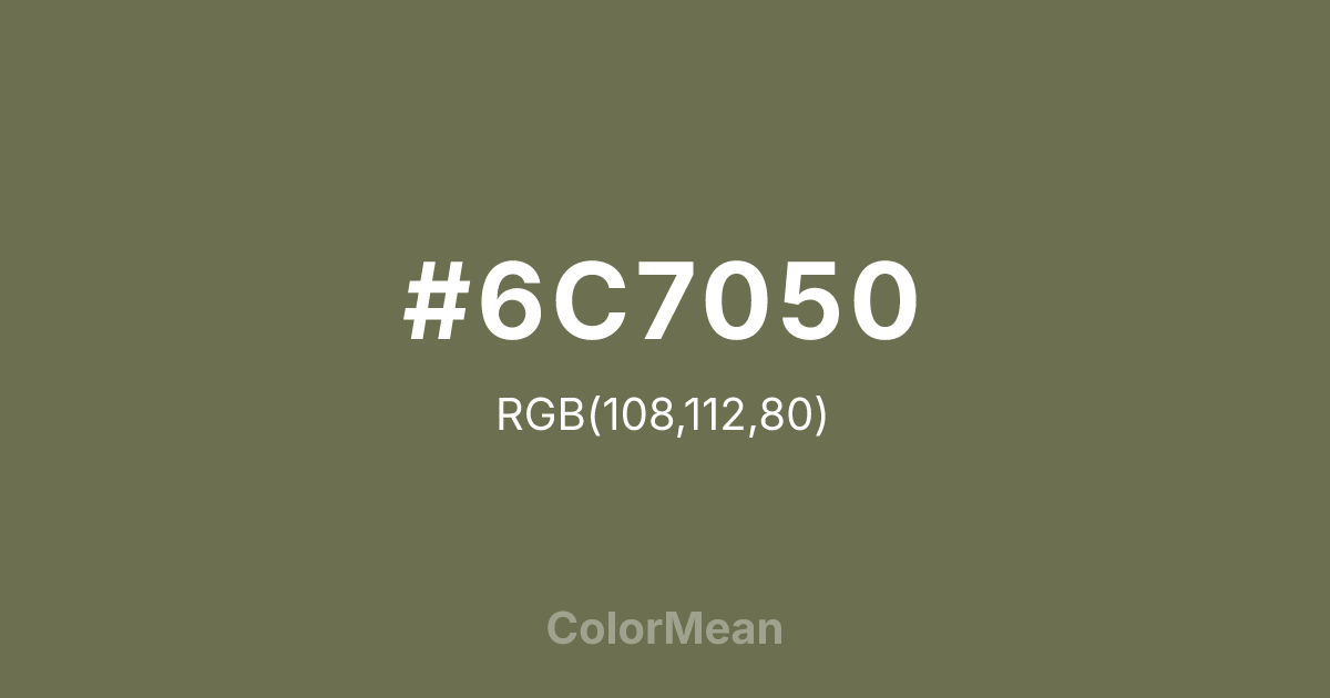 #6C7050 color swatch
