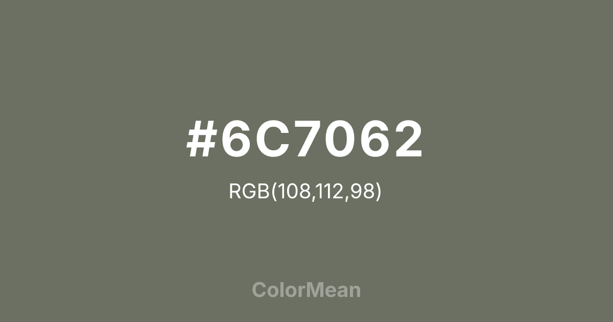 #6C7062 color swatch