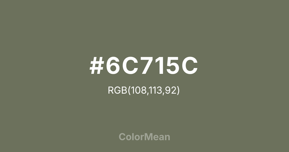 #6C715C color swatch