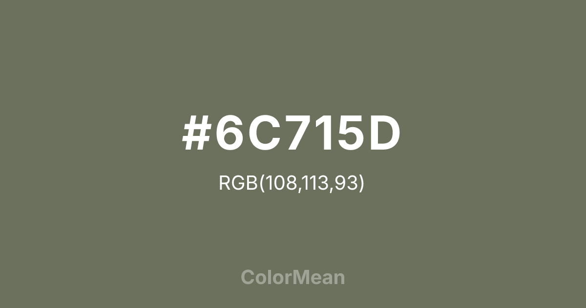 #6C715D color swatch