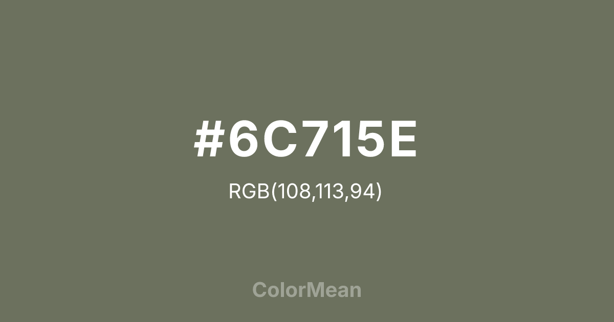 #6C715E color swatch