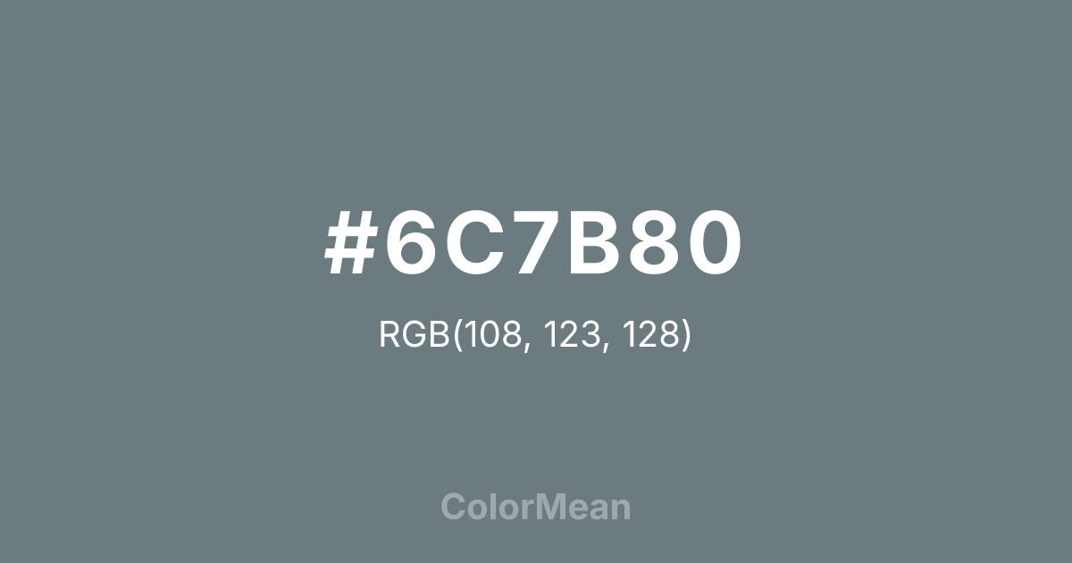 #6C7B80 color swatch