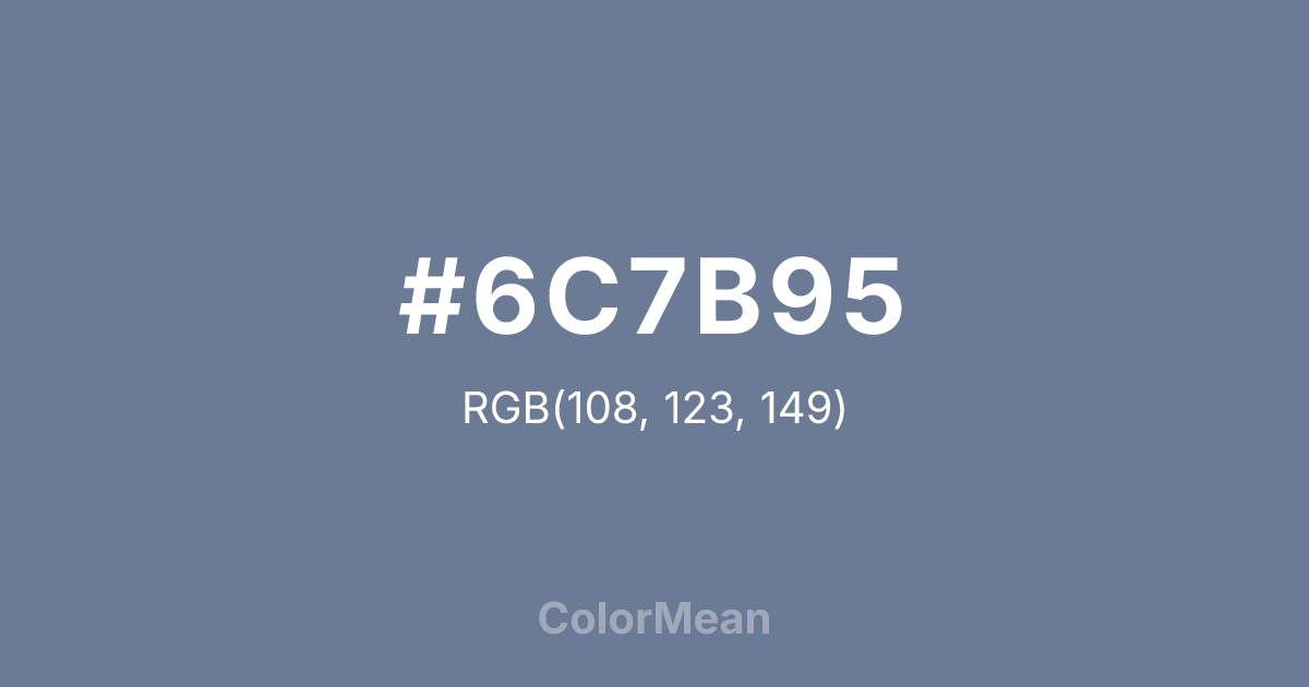 #6C7B95 color swatch