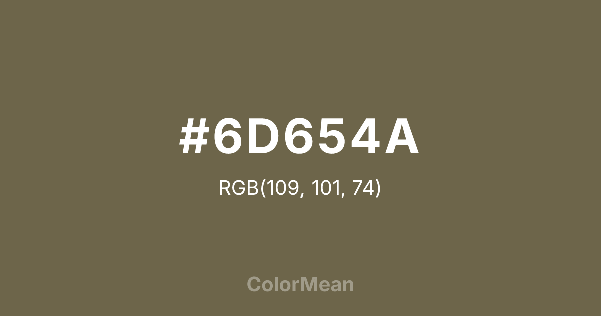 #6D654A color swatch