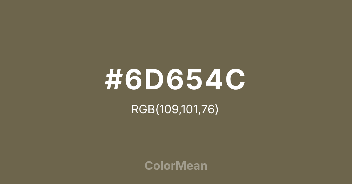 #6D654C color swatch