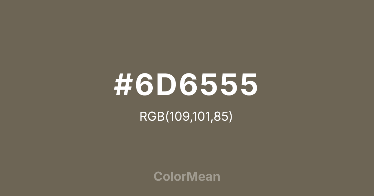 #6D6555 color swatch