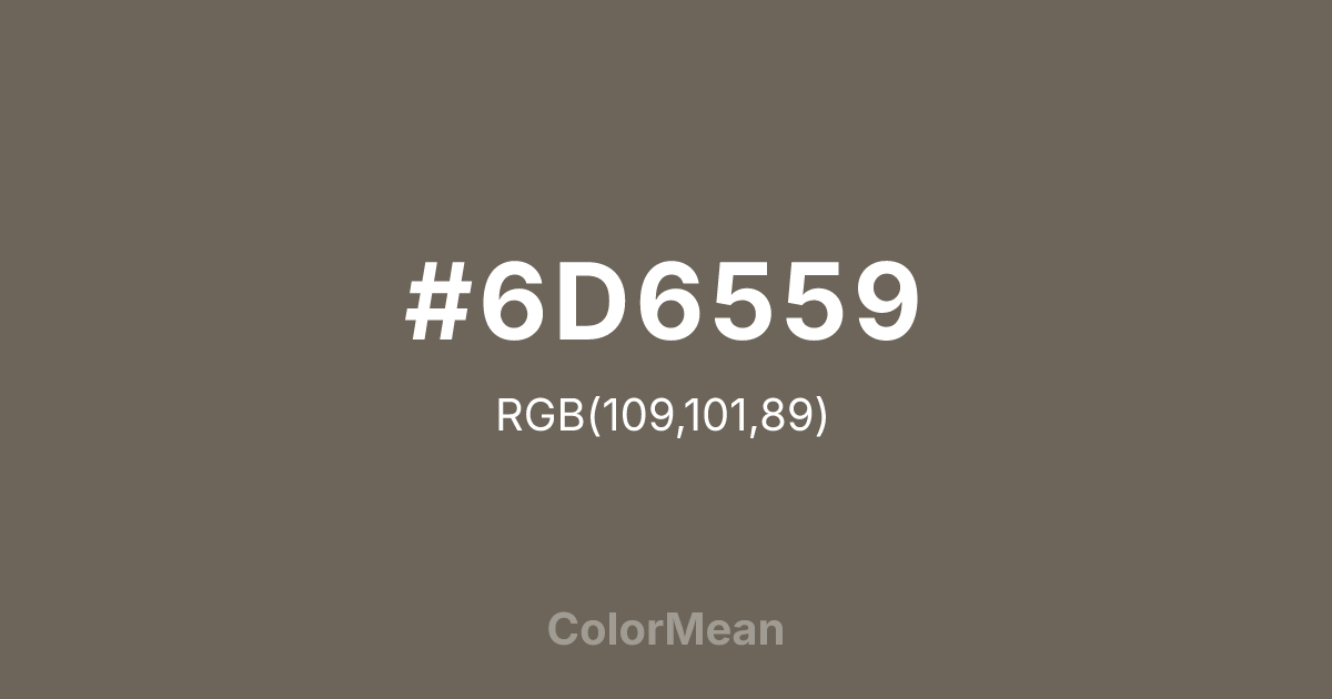 #6D6559 color swatch