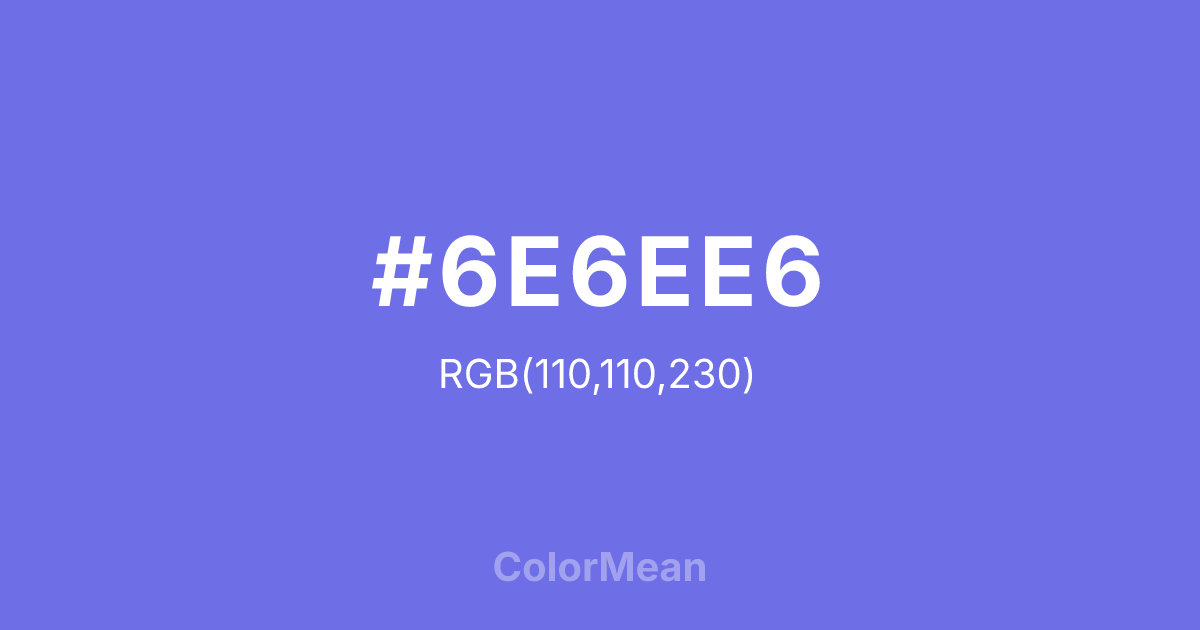 #6E6EE6 color swatch
