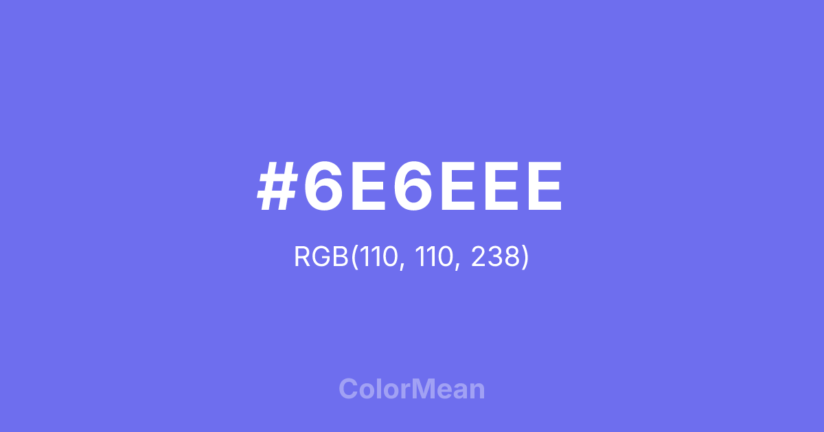 #6E6EEE color swatch