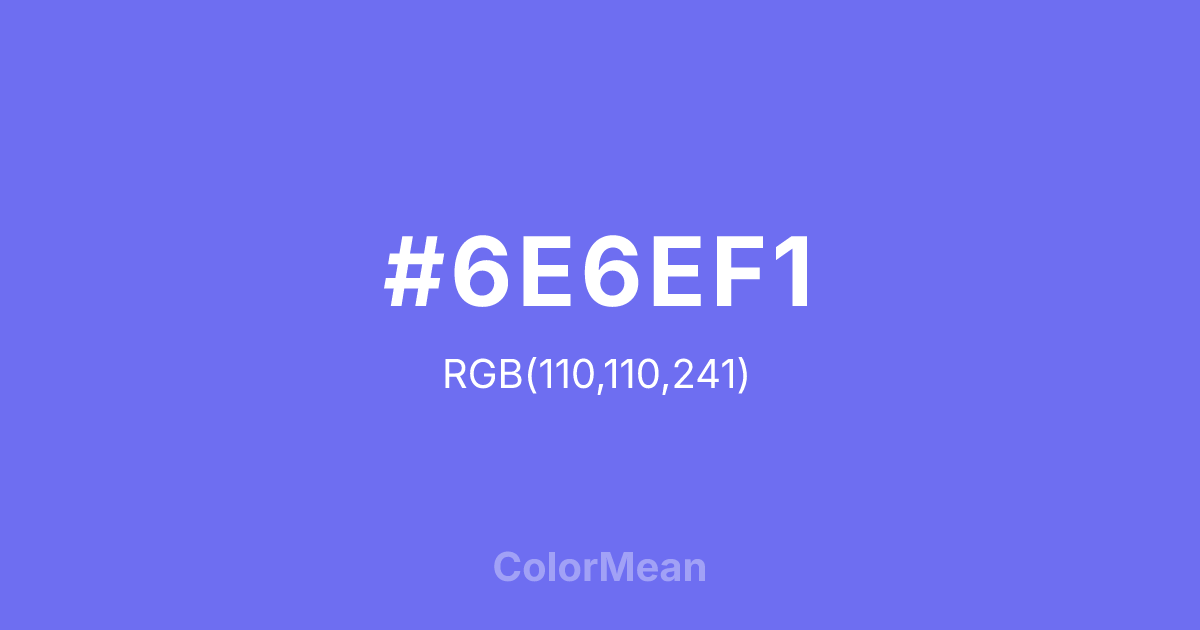 #6E6EF1 color swatch