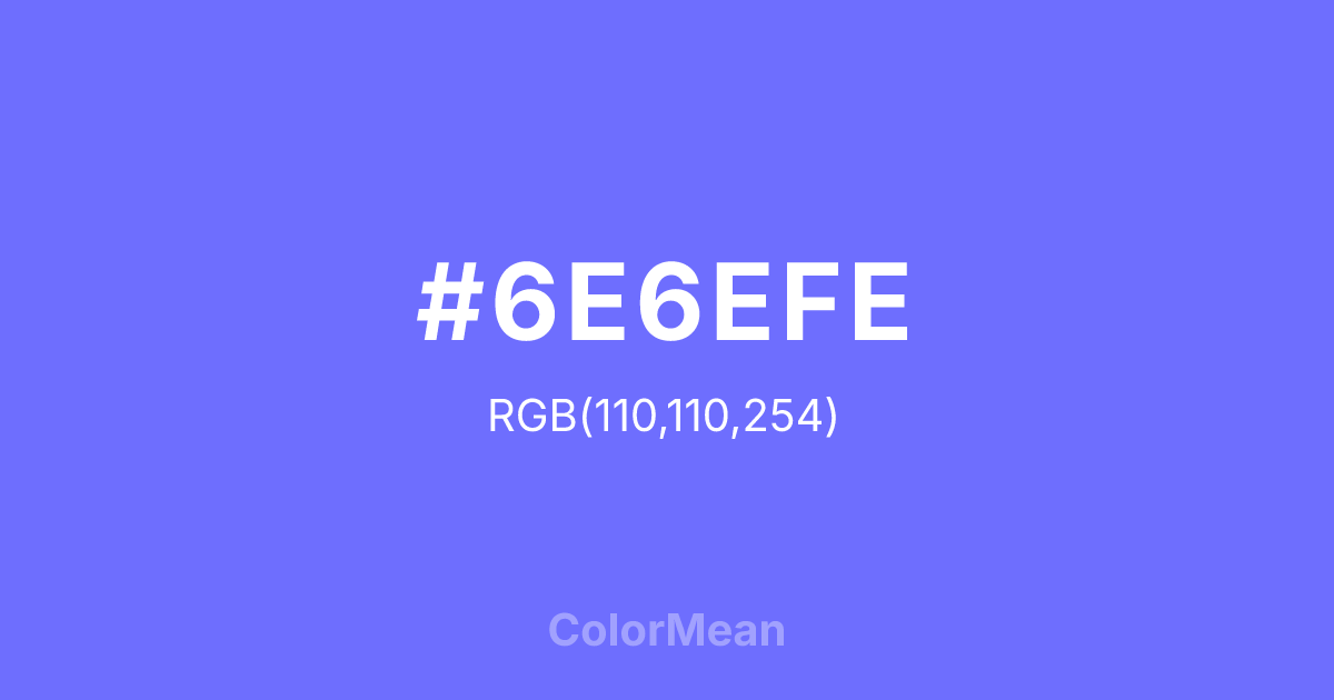 #6E6EFE color swatch