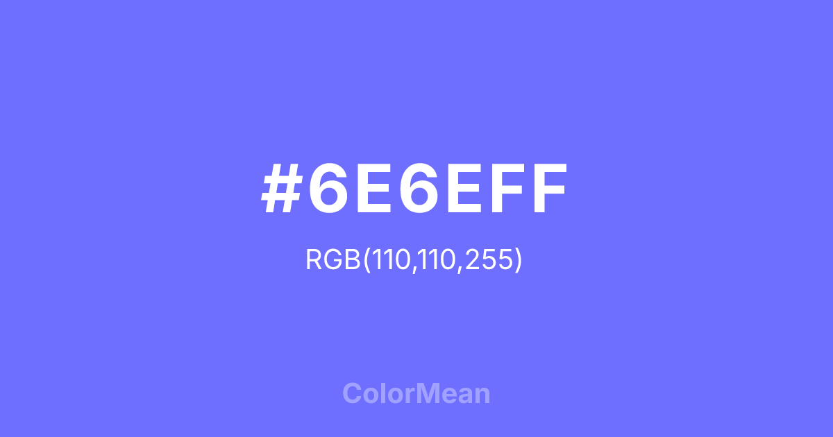#6E6EFF color swatch