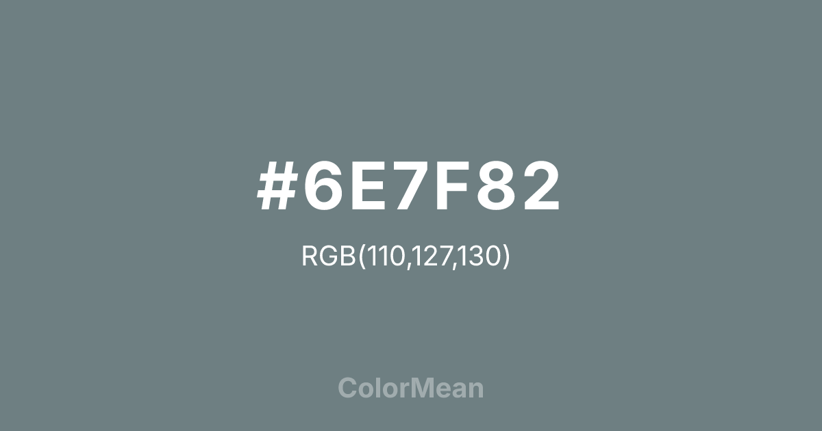 #6E7F82 color swatch