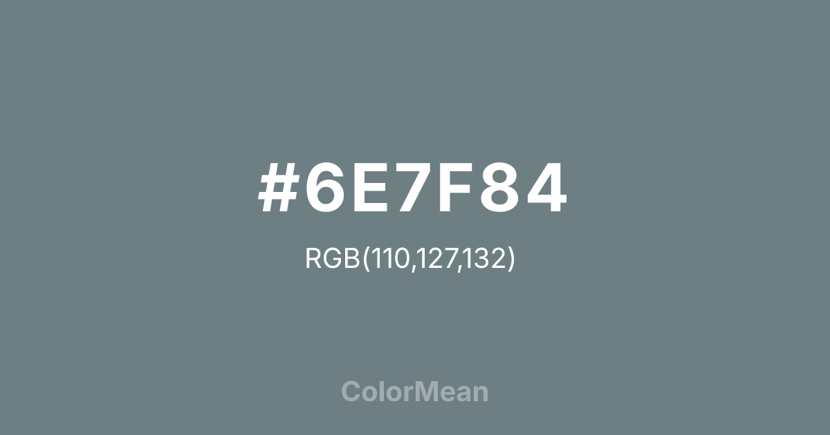 #6E7F84 color swatch