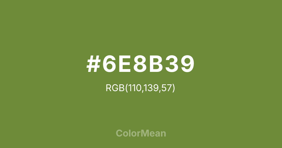 #6E8B39 color swatch