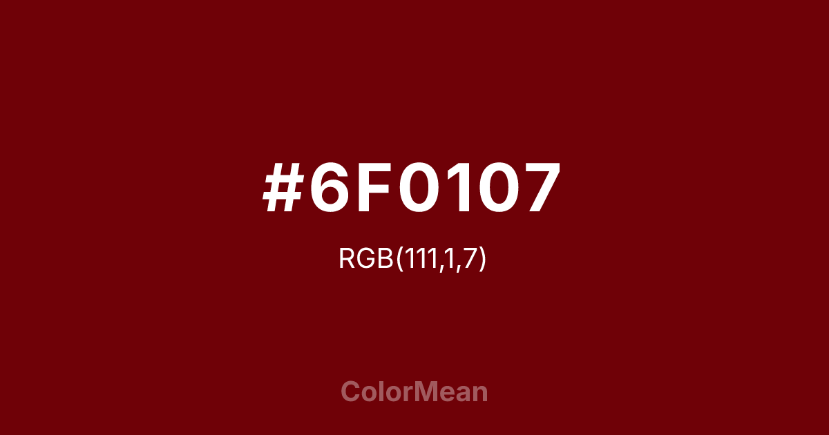 #6F0107 color swatch