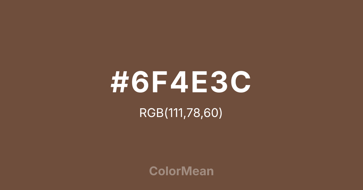 #6F4E3C color swatch