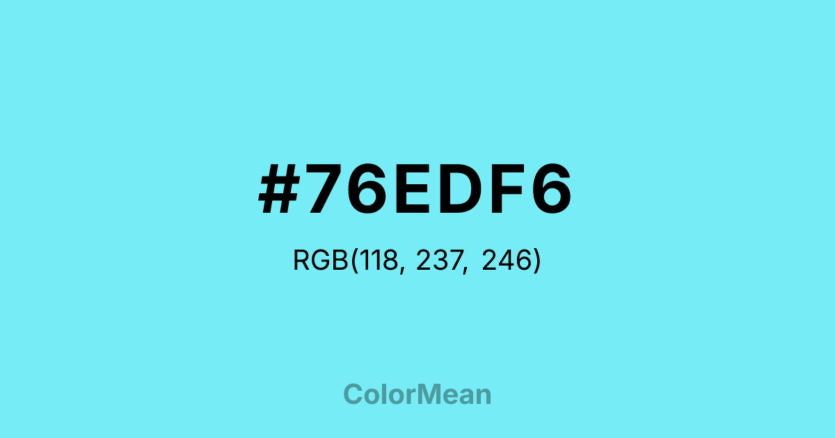 #76EDF6 color swatch