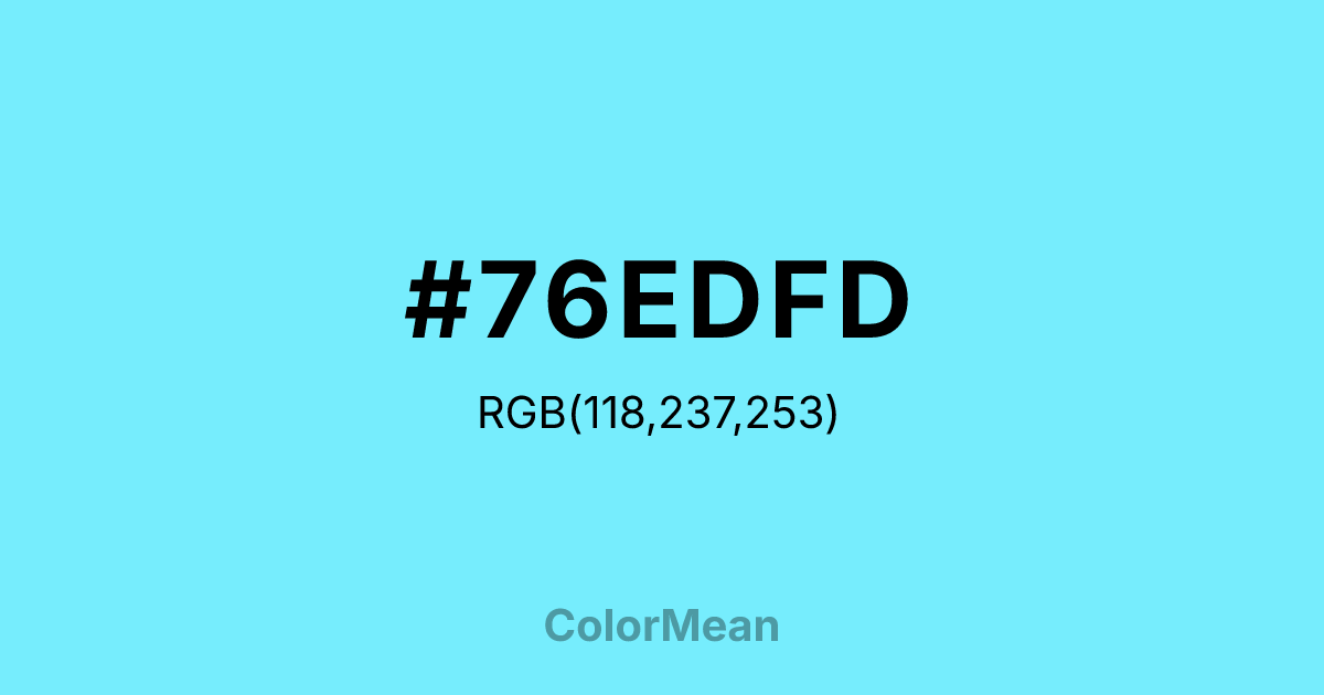 #76EDFD color swatch